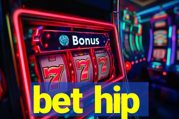 bet hip